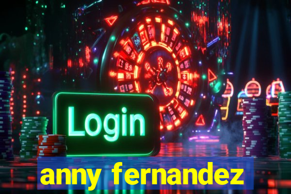 anny fernandez